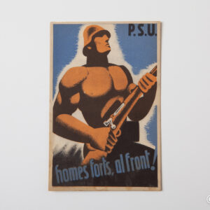 Spanish Civil War - Postcard PSU Strong men at the front